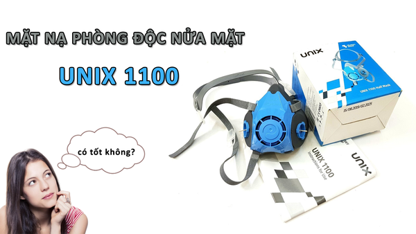 ƯU NHƯỢC ĐIỂM CỦA MẶT NẠ CHỐNG ĐỘC LỌC KHÍ UNIX 1100